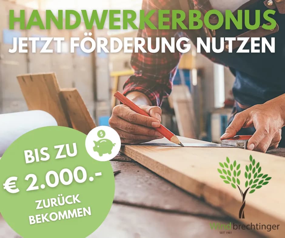 Handwerkerbonus beantragen und bis zu € 2.000 sparen – Tischlerei Windbrechtinger in Mistelbach